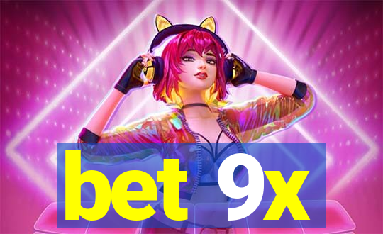 bet 9x